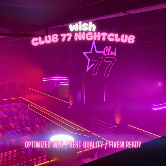 Club 77 Nightclub | MLO / MAP | Fivem GTAV | Optimized | Drag and Drop Files | Best Quality |