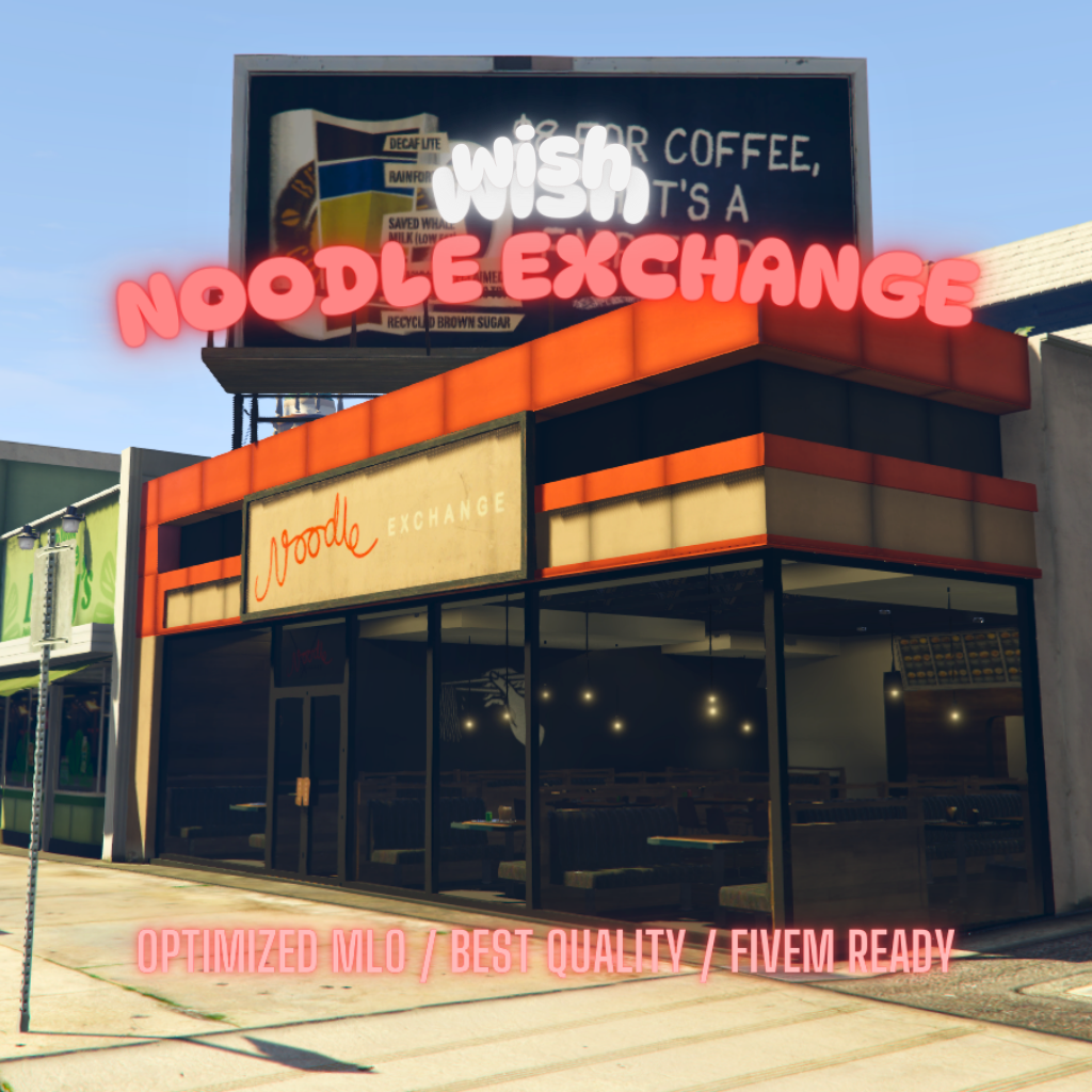 Noodle Exchange | MLO / MAP | Fivem GTAV | Optimized | Drag and Drop Files | Best Quality |