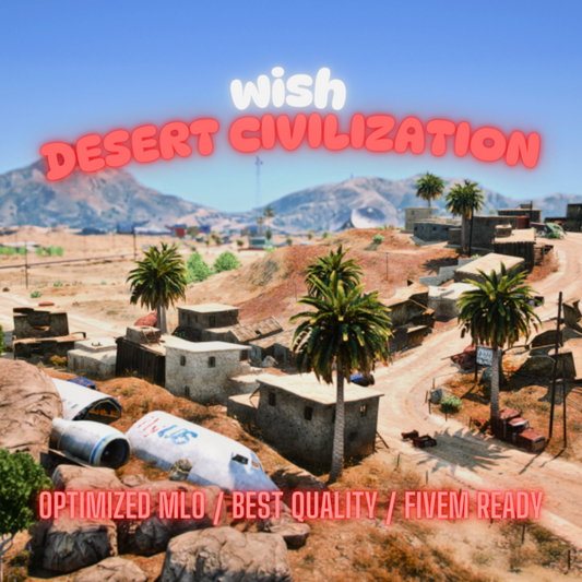 Desert Civilization | MLO / MAP | Fivem GTAV | Optimized | Drag and Drop Files | Best Quality |