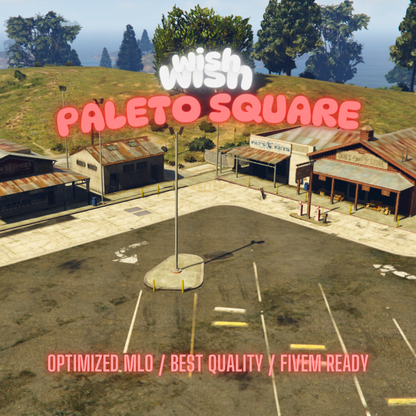 Paleto Square | MLO / MAP | Fivem GTAV | Optimized | Drag and Drop Files | Best Quality |